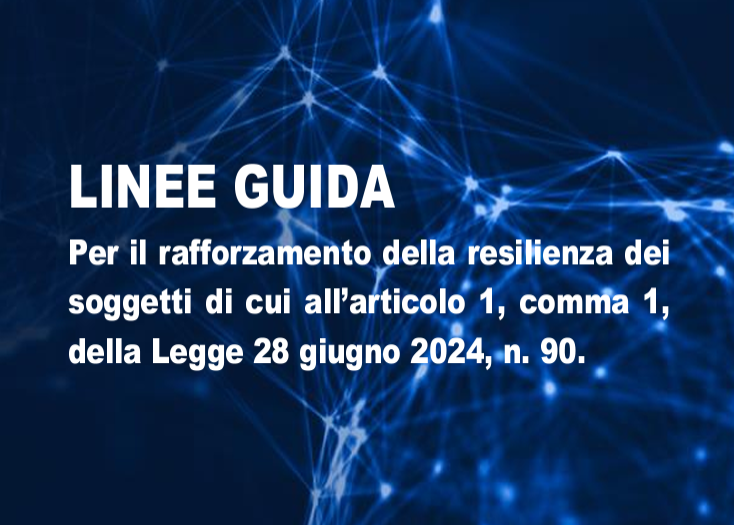 Linee Guida Agenzia per la cybersicurezza nazionale